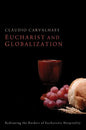 Eucharist and Globalization - Paperback