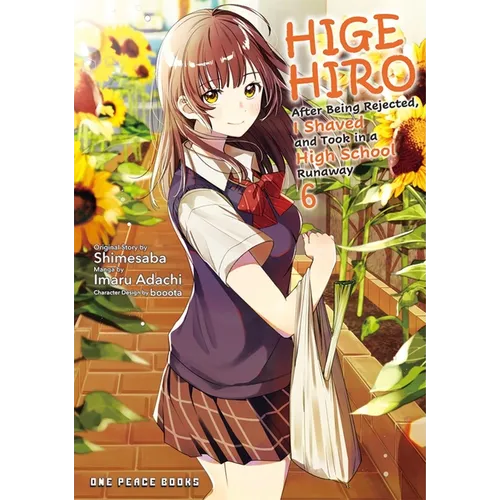 Higehiro Volume 6: After Being Rejected, I Shaved and Took in a High School Runaway - Paperback