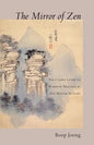 The Mirror of Zen: The Classic Guide to Buddhist Practice - Paperback