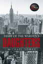 Diary of the Warden's Daughters - Paperback