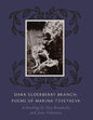Dark Elderberry Branch: Poems of Marina Tsvetaeva [With CD (Audio)] - Paperback