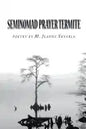 Seminomad Prayer Termite - Paperback