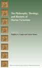 The Philosophy, Theology, and Rhetoric of Marius Victorinus - Hardcover