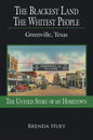 The Blackest Land the Whitest People: Greenville, Texas - Paperback