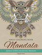 Mandala Adult Coloring Book: Animal Stress Relieving Designs - Paperback