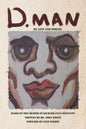 D. Man: My Life and Boxing: Based on a Memoir by Richard Paul Westcott - Paperback