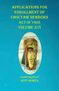 Applications For Enrollment of Choctaw Newborn Act of 1905 Volume XVI - Paperback