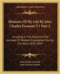 Memoirs of My Life by John Charles Fremont V1 Part 2: Including in the Narrative Five Journeys of Western Exploration During the Years 1842-1854 - Paperback