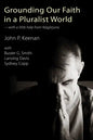 Grounding Our Faith in a Pluralist World: With a Little Help from Nagarjuna - Paperback