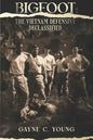Bigfoot: The Vietnam Defensive Declassified - Paperback