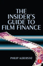 The Insider's Guide to Film Finance - Paperback