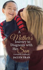 A Mother's Journey to Diagnosis with Her Son: Eosinophilic Esophagitis - Paperback