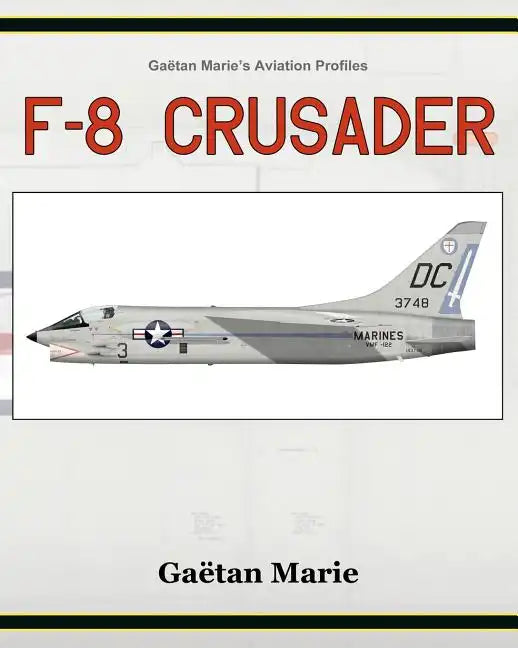 F-8 Crusader - Paperback