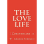 The Love Life: I Corinthians 13 - Paperback