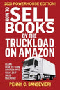 How to Sell Books by the Truckload on Amazon - 2020 Powerhouse Edition: Learn how to turn Amazon into your 24/7 sales machine! - Paperback