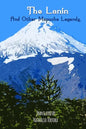 The Lanin: And Other Mapuche Legends - Paperback