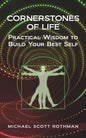 Cornerstones of Life: Practical Wisdom to Build Your Best Self - Paperback