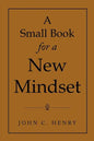 A Small Book for a New Mindset - Paperback