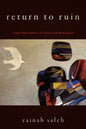 Return to Ruin: Iraqi Narratives of Exile and Nostalgia - Hardcover