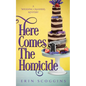 Here Comes the Homicide - Paperback