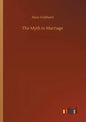 The Myth in Marriage - Paperback