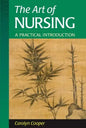 The Art of Nursing: A Practical Introduction - Paperback
