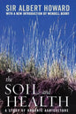 The Soil and Health: A Study of Organic Agriculture - Paperback