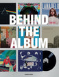 Behind the Album - Hardcover