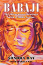 Babaji: My Miraculous Meetings with a Maha Avatar - Paperback