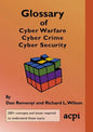 Glossary of Cyber Warfare, Cyber Crime and Cyber Security - Paperback