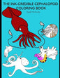 The Ink-Credible Cephalopod Coloring Book - Paperback