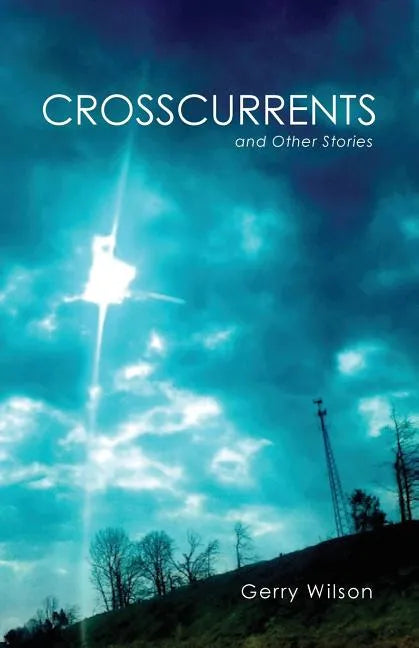 Crosscurrents and Other Stories - Paperback