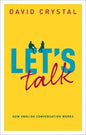 Let's Talk: How English Conversation Works - Hardcover