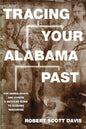 Tracing Your Alabama Past - Paperback