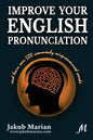 Improve your English pronunciation and learn over 500 commonly mispronounced words - Paperback