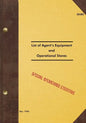SECRET List of Agent's Equipment and Operational Stores: 1944 - Paperback