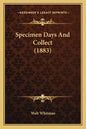 Specimen Days and Collect (1883) - Paperback