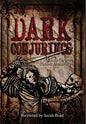 Dark Conjurings (Hardcover Library Edition): A Short Fiction Horror Anthology - Hardcover