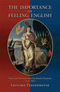 The Importance of Feeling English: American Literature and the British Diaspora, 1750-1850 - Paperback