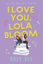 I Love You, Lola Bloom - Paperback