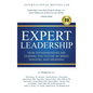 Expert Leadership: How Entrepreneurs Are Leading the Future in Mind, Mastery, and Meaning - Hardcover
