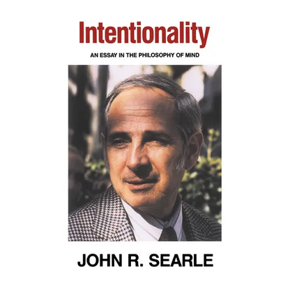 Intentionality: An Essay in the Philosophy of Mind - Paperback