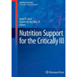 Nutrition Support for the Critically Ill - Paperback