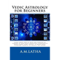 Vedic Astrology for Beginners - Paperback