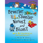 Breezier, Cheesier, Newest, and Bluest: What Are Comparatives and Superlatives? - Paperback