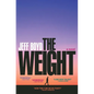 The Weight - Hardcover