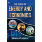 The Clash of Energy and Economics - Paperback