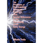 The Problem of Increasing Human Energy, with Special References to the Harnessing of the Sun's Energy - Paperback
