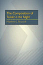 The Composition of Tender is the Night - Paperback