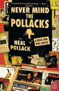Never Mind the Pollacks: A Rock and Roll Novel - Paperback